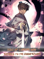 Tale of a Scribe Who Retires to the Countryside